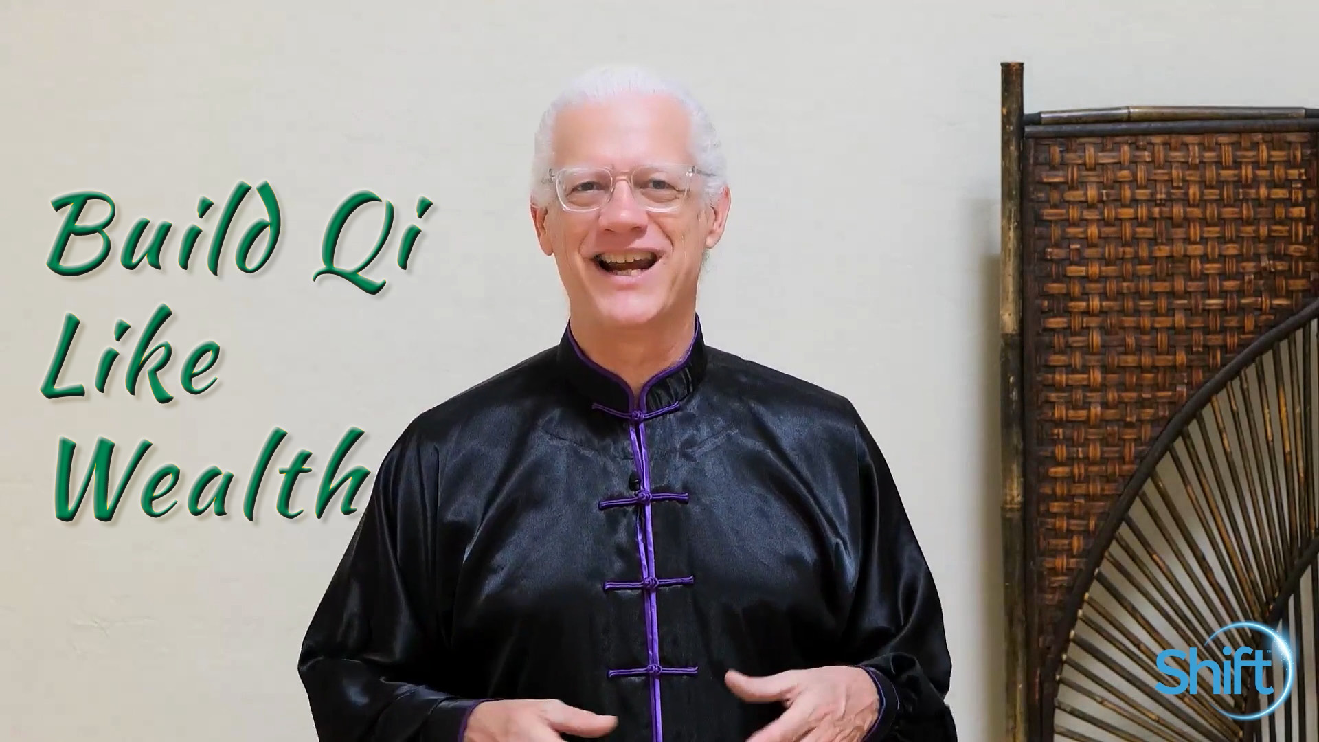 Build Your Qi Like Wealth: A Qigong Lesson From Sifu Scott Jensen